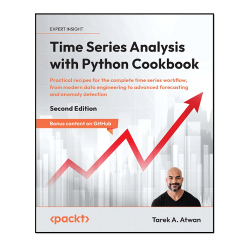 کتاب Time Series Analysis with Python Cookbook اثر Tarek A. Atwan انتشارات آوای مؤلف