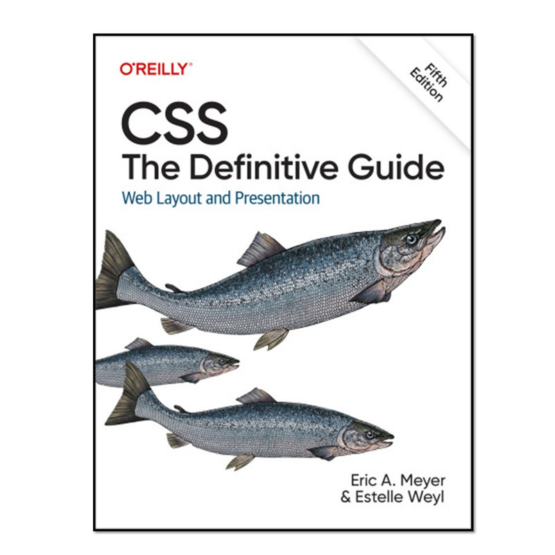 کتاب CSS: The Definitive Guide اثر Eric Meyer and Estelle Weyl انتشارات آوای مؤلف