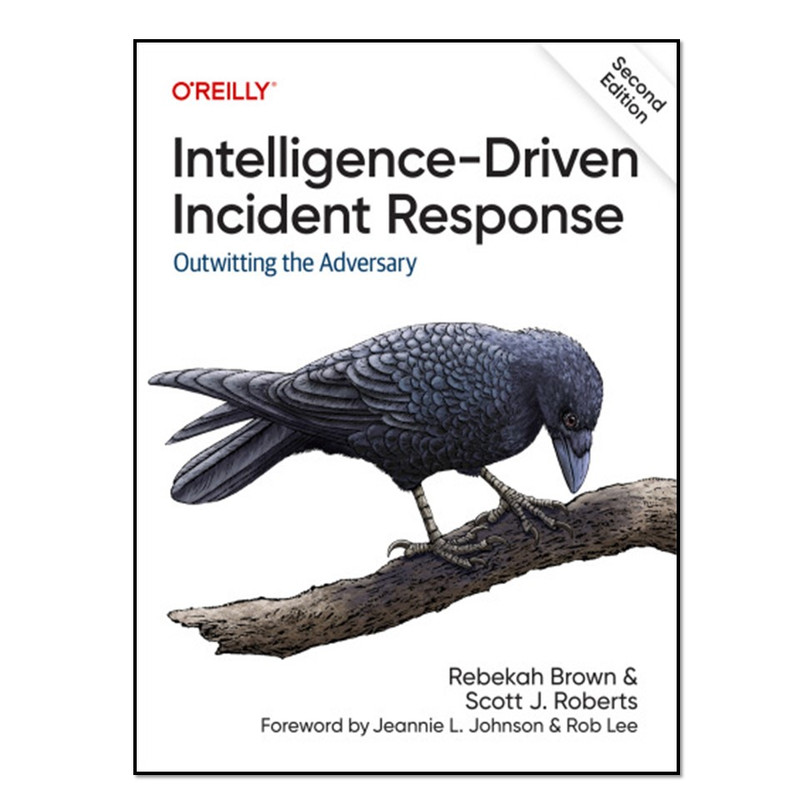 کتاب Intelligence-Driven Incident Response اثر Brown and Roberts انتشارات آوای مؤلف
