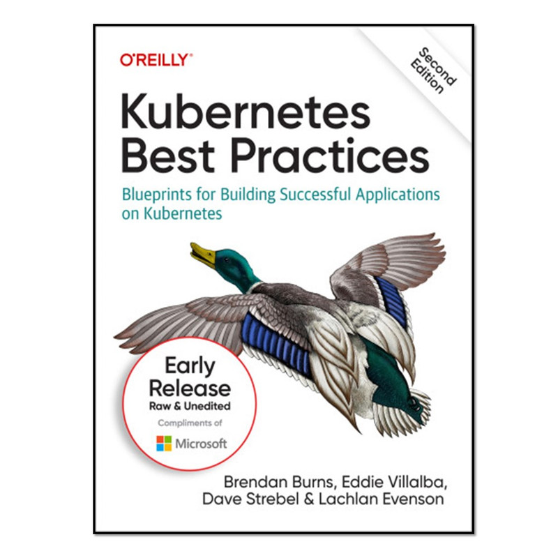 کتاب Kubernetes Best Practices اثر جمعی از نویسندگان انتشارات آوای مؤلف