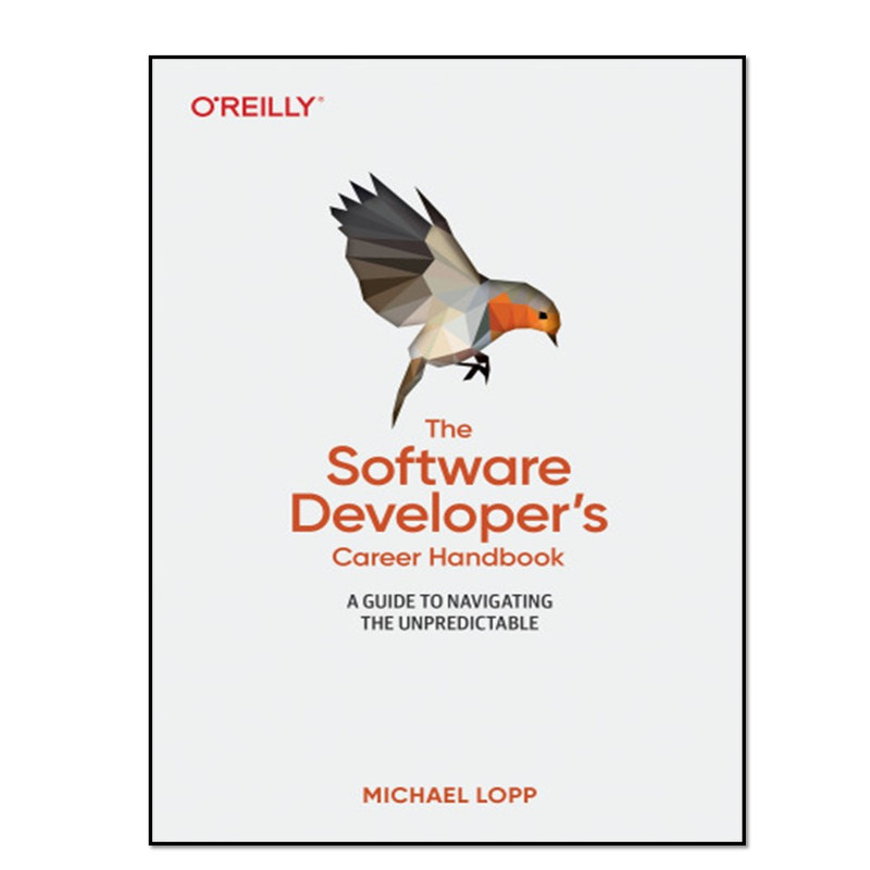 کتاب The Software Developer's Career Handbook اثر Michael Lopp انتشارات آوای مؤلف
