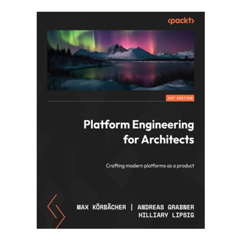 کتاب Platform Engineering for Architects اثر جمعی از نویسندگان انتشارات آوای مؤلف