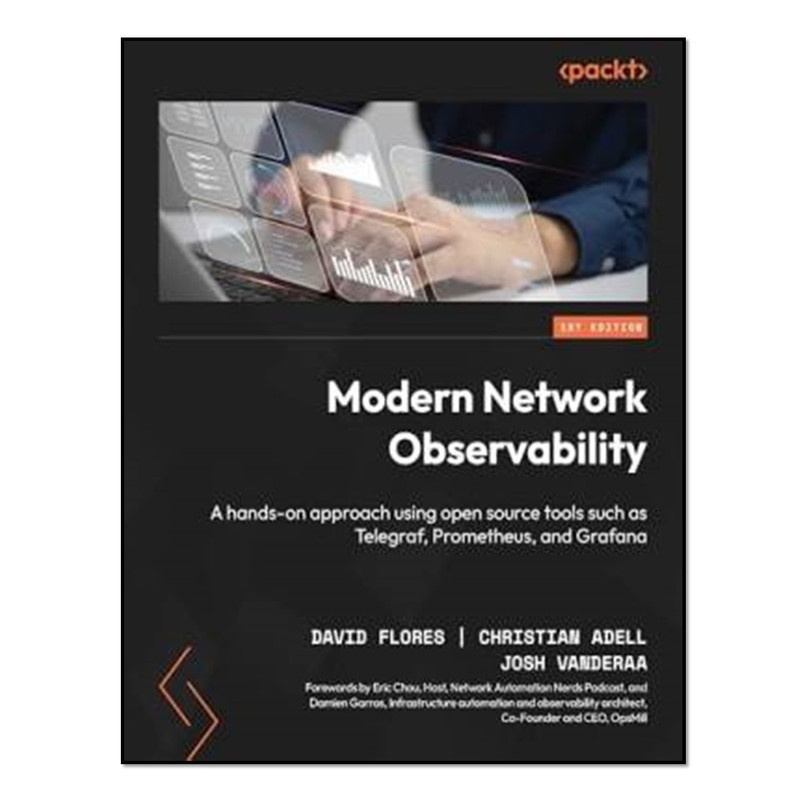 کتاب Modern Network Observability A Hands اثر جمعی از نویسندگان انتشارات آوای مؤلف