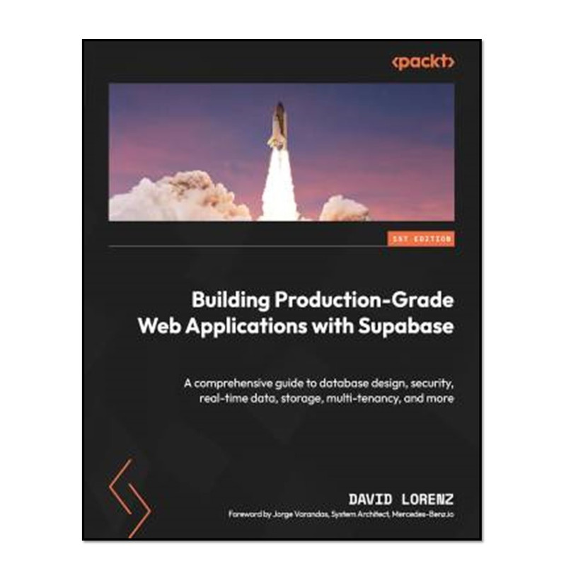 کتاب Building Production-Grade Web Applications with Supabase اثر David Lorenz انتشارات آوای مؤلف