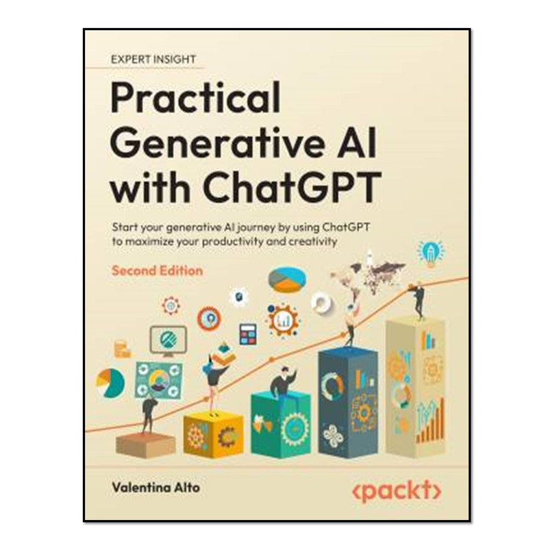 کتاب Practical Generative AI with ChatGPT اثر Valentina Alto انتشارات آوای مؤلف