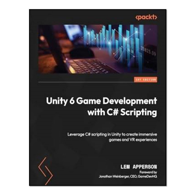 کتاب Unity 6 Game Development with C# Scripting اثر Lem Apperson انتشارات آوای مؤلف