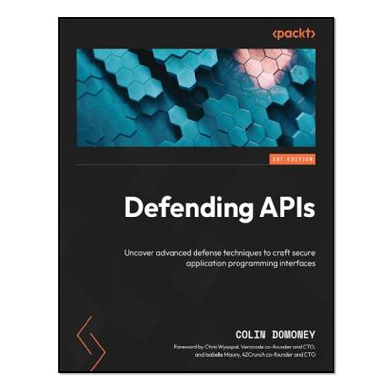 کتاب Defending APIs against Cyber Attack اثر Rafal Colin Domoney انتشارات آوای مؤلف