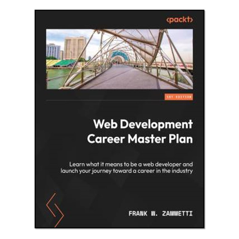 کتاب Web Development Career Master Plan اثر Frank W. Zammetti انتشارات آوای مؤلف