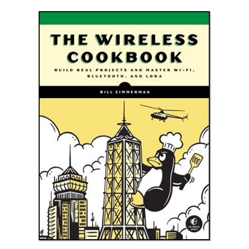 کتاب The Wireless Cookbook اثر Bill Zimmerman انتشارات آوای مؤلف