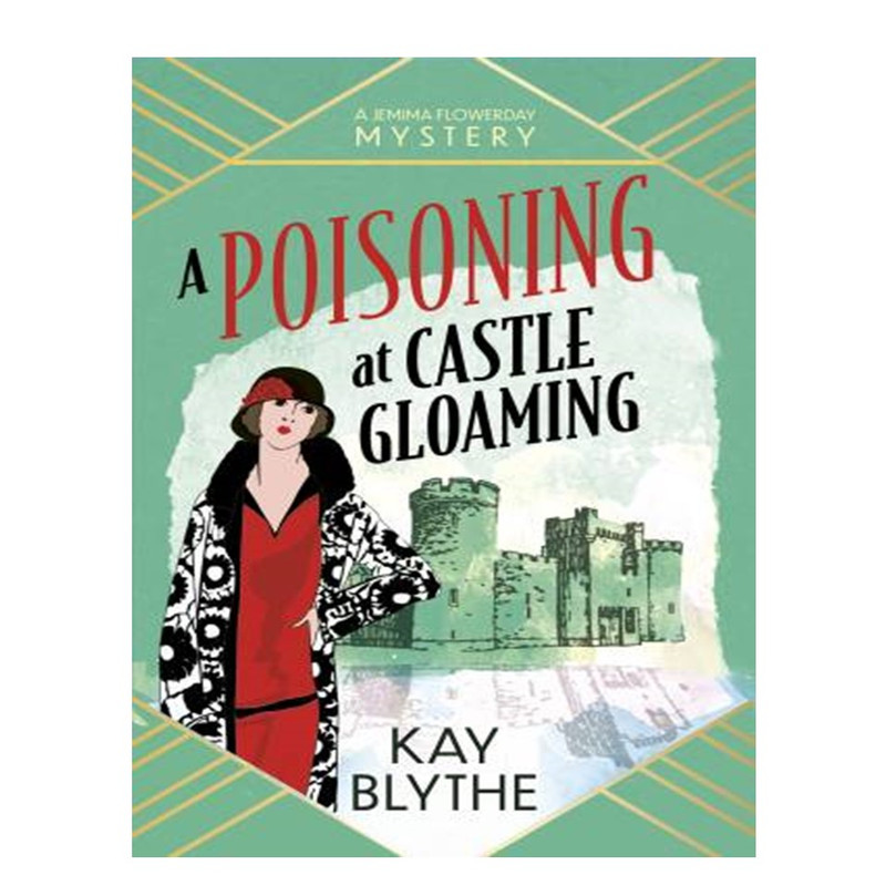 کتاب A Poisoning at Castle Gloaming اثر Kay Blythe انتشارات آوای مؤلف