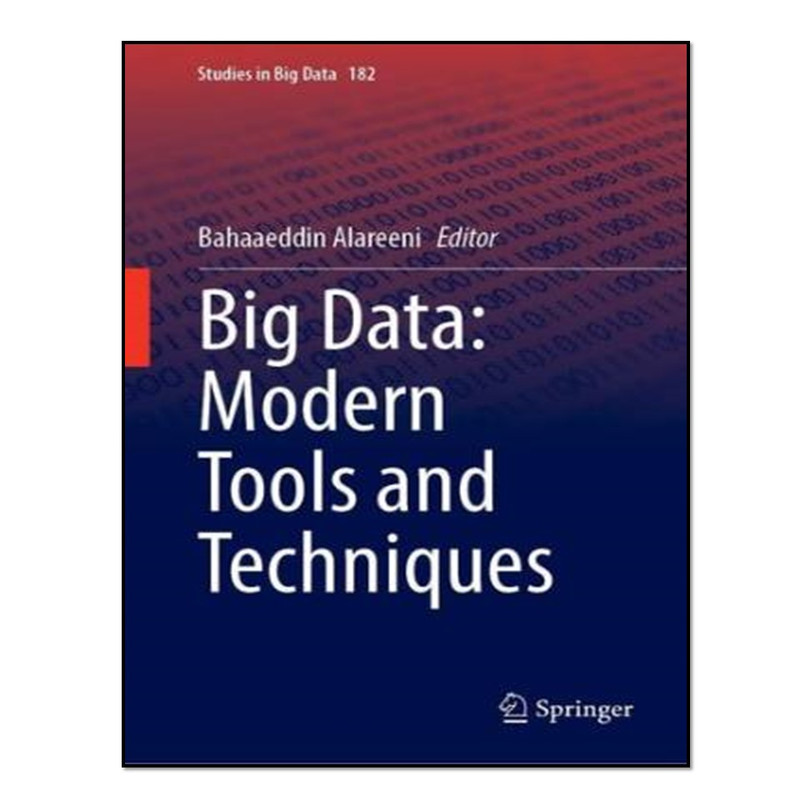 کتاب Big Data: Modern Tools and Techniques اثر Bahaaeddin Alareeni انتشارات آوای مؤلف