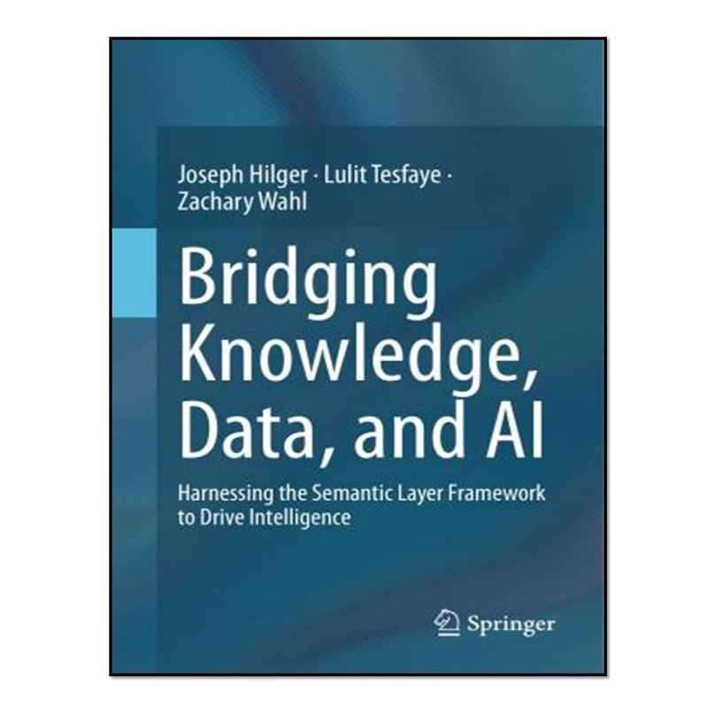 کتاب Bridging Knowledge, Data, and AI اثر جمعی از نویسندگان انتشارات آوای مؤلف