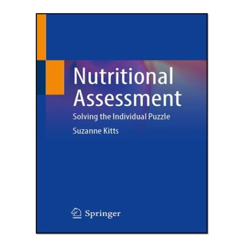 کتاب Nutritional Assessment اثر Suzanne Kitts انتشارات آوای مؤلف