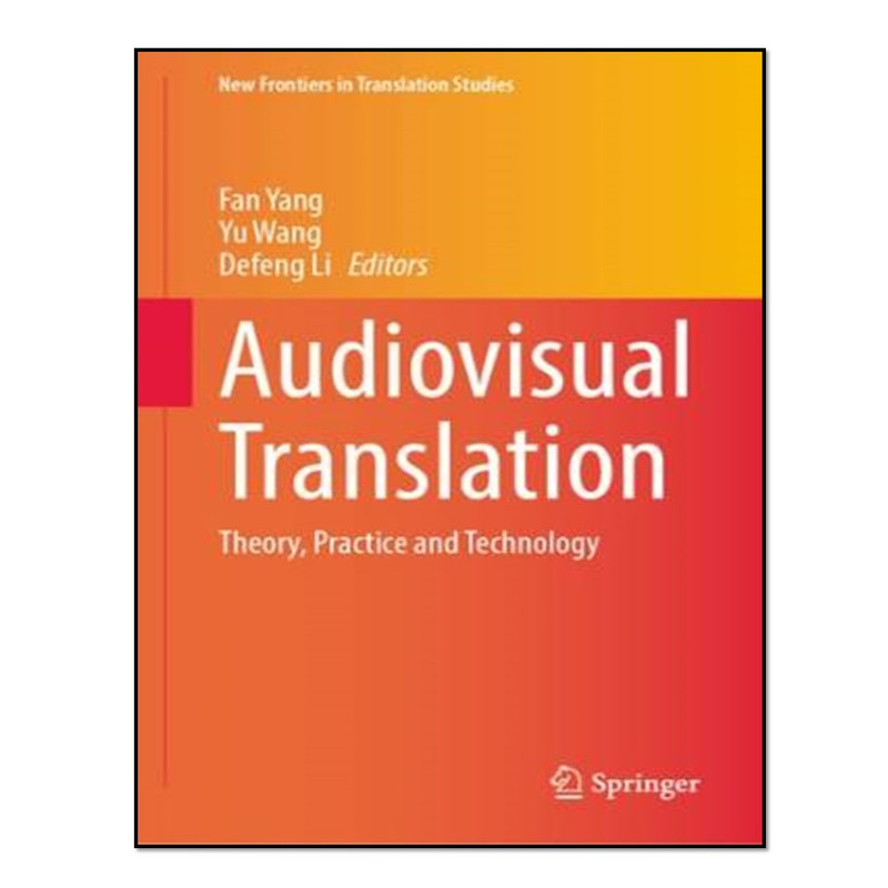 کتاب Audiovisual Translation اثر جمعی از نویسندگان انتشارات آوای مؤلف