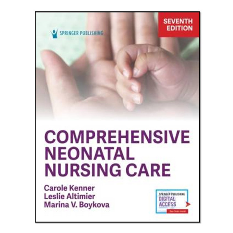 کتاب Comprehensive Neonatal Nursing Care اثر جمعی از نویسندگان انتشارات آوای مؤلف