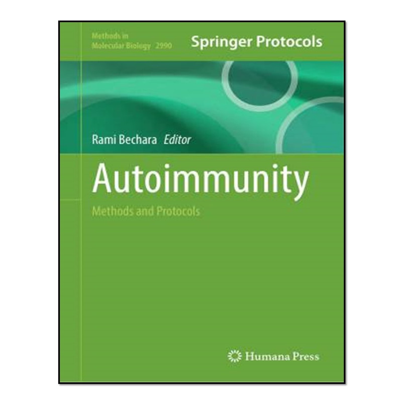 کتاب Autoimmunity: Methods and Protocols اثر Rami Bechara انتشارات آوای مؤلف
