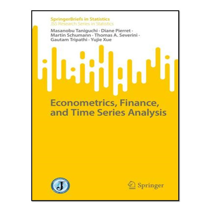 کتاب Econometrics, Finance, and Time Series Analysis اثر جمعی از نویسندگان انتشارات آوای مؤلف