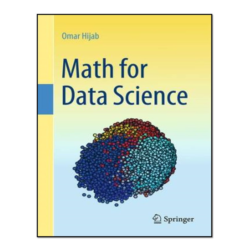 کتاب Math for Data Science اثر Omar Hijab انتشارات آوای مؤلف