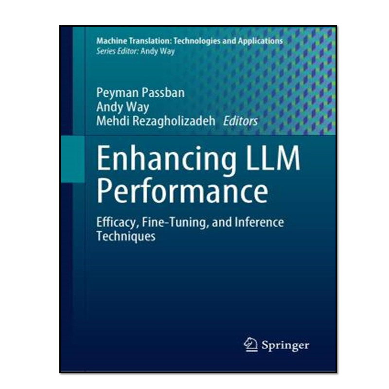 کتاب Enhancing LLM Performance اثر  جمعی از نویسندگان انتشارات آوای مؤلف