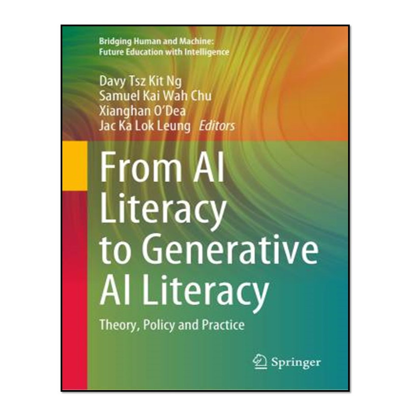کتاب From AI Literacy to Generative AI Literacy اثر جمعی از نویسندگان انتشارات آوای مؤلف