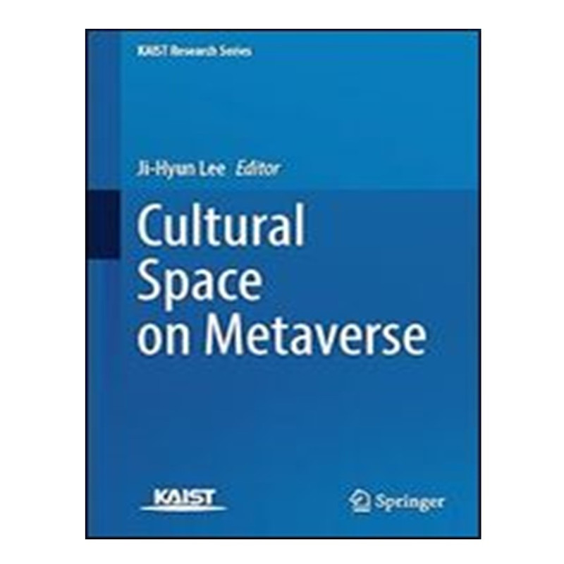 کتاب Cultural Space on Metaverse اثر Ji-Hyun Lee انتشارات آوای مؤلف