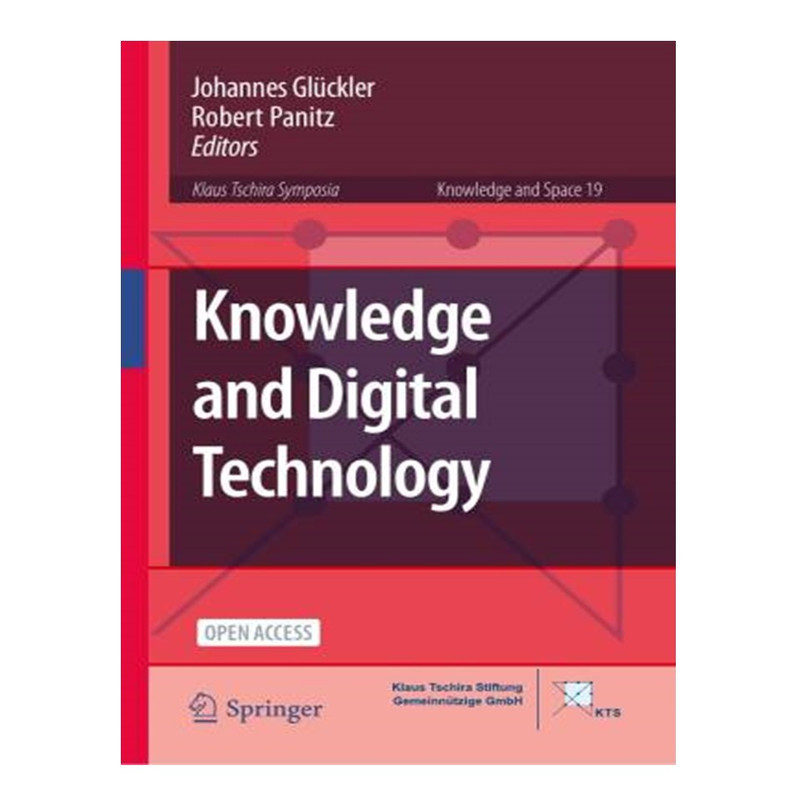 کتاب Knowledge and Digital Technology اثر Johannes Glückler and Robert Panitz انتشارات آوای مؤلف