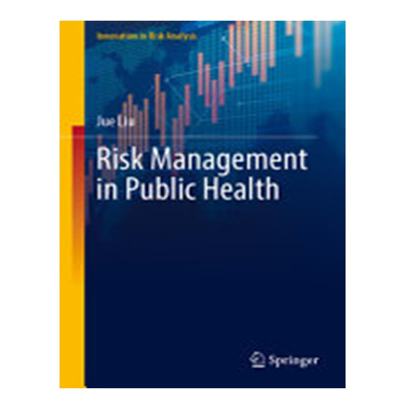 کتاب Risk Management in Public Health اثر Jue Liu انتشارات آوای مؤلف