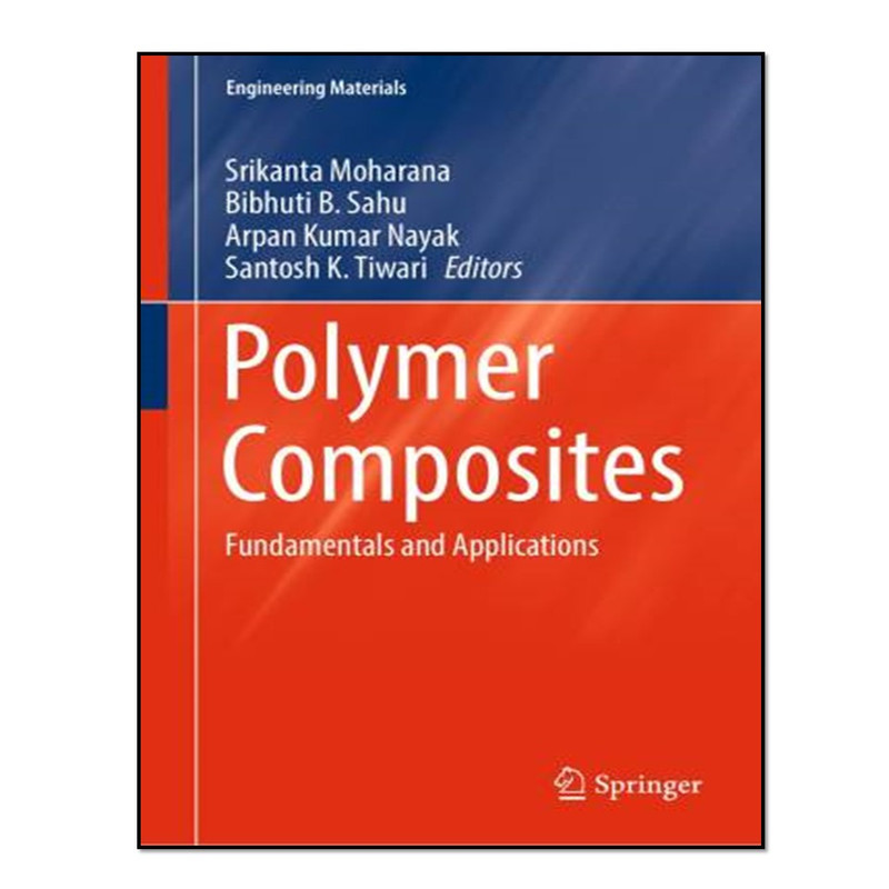 کتاب Polymer Composites اثر جمعی از نویسندگان انتشارات آوای مؤلف