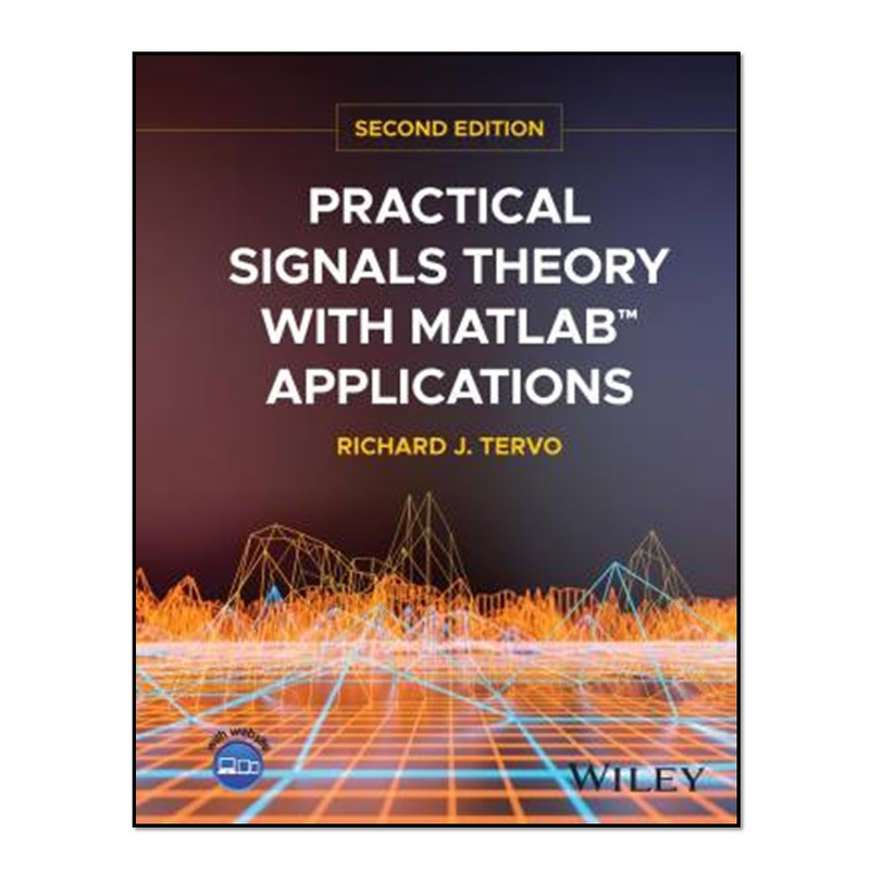 کتاب Story Intelligence Practical Signals Theory with MATLAB Applications اثر Richard J. Tervo انتشارات آوای مؤلف