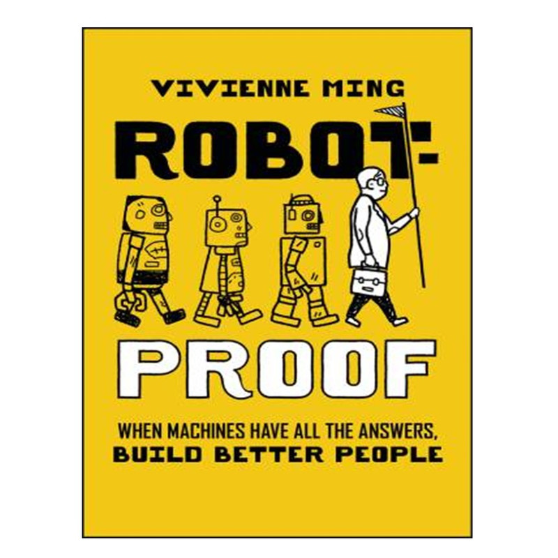 کتاب Robot-Proof اثر Vivienne Ming انتشارات آوای مؤلف
