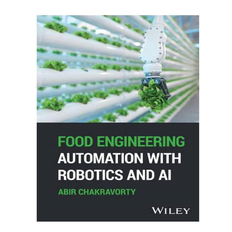 کتاب Food Engineering Automation with Robotics and AI
اثر Abir Chakravorty انتشارات آوای مؤلف
