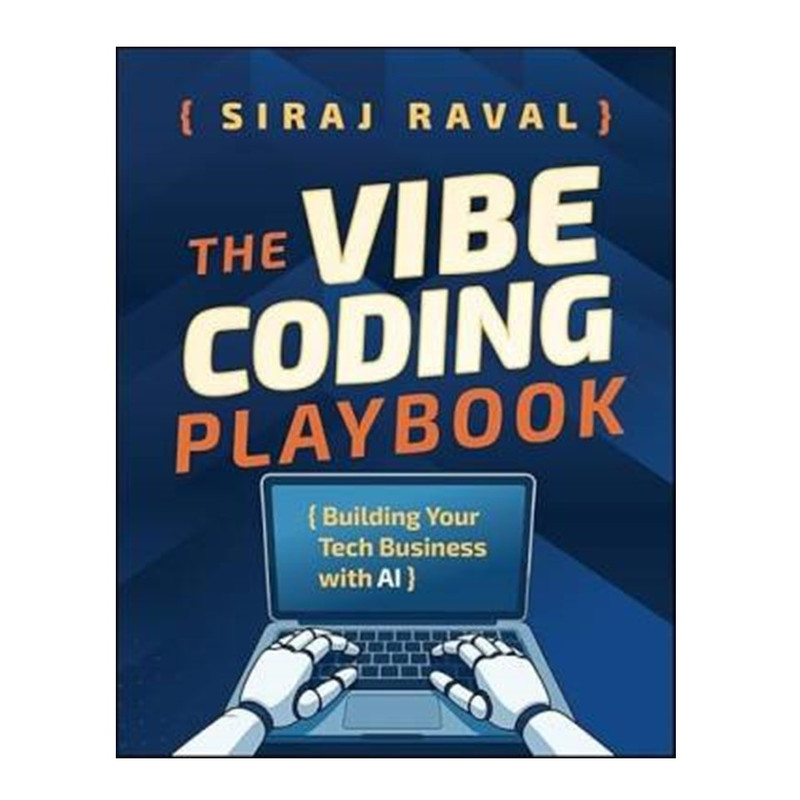 کتاب The Vibe Coding Playbook اثر Siraj Raval انتشارات آوای مؤلف