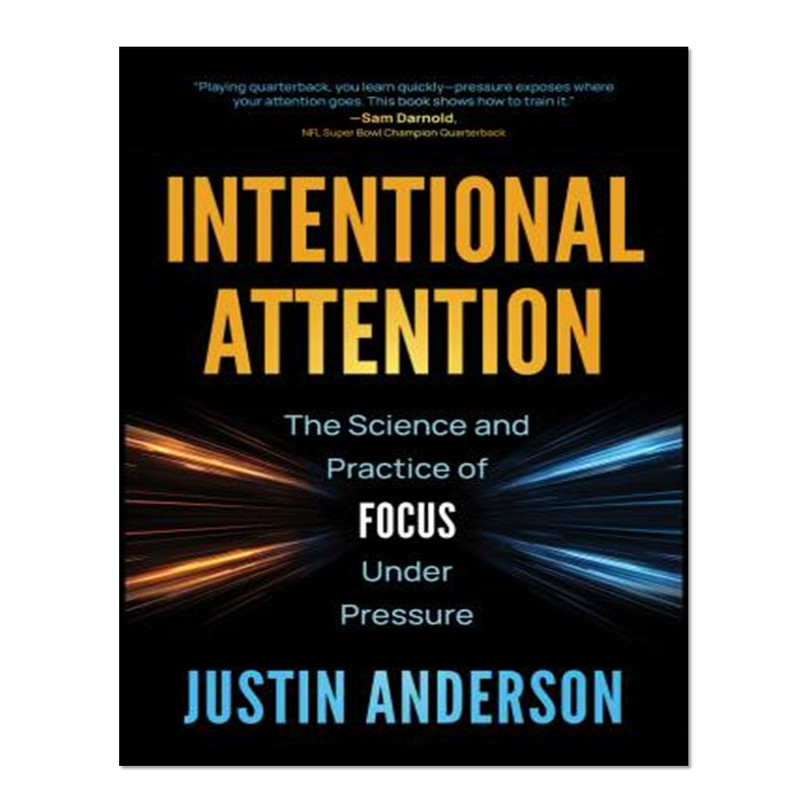 کتاب  Intentional Attention اثر Justin Anderson انتشارات آوای مؤلف