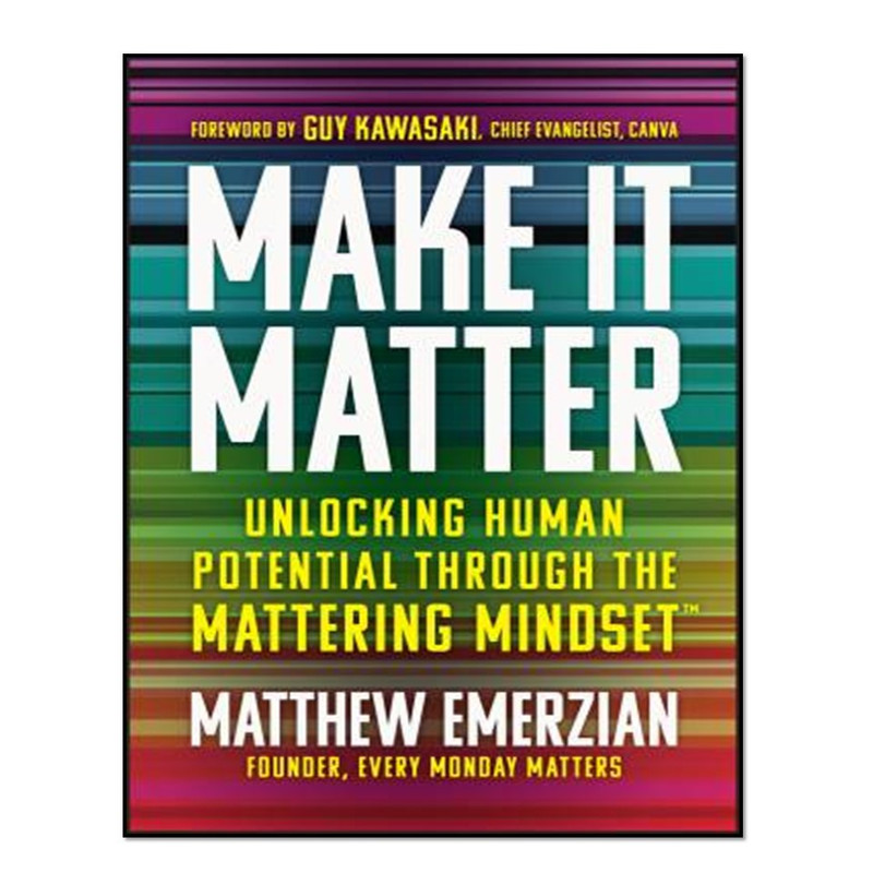 کتاب Make It Matter اثر Matthew Emerzian
 انتشارات آوای مؤلف