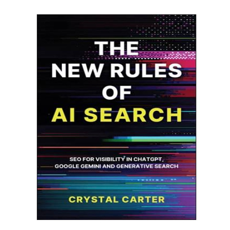 کتاب The New Rules of AI Search Results اثر Crystal Carter انتشارات آوای مؤلف