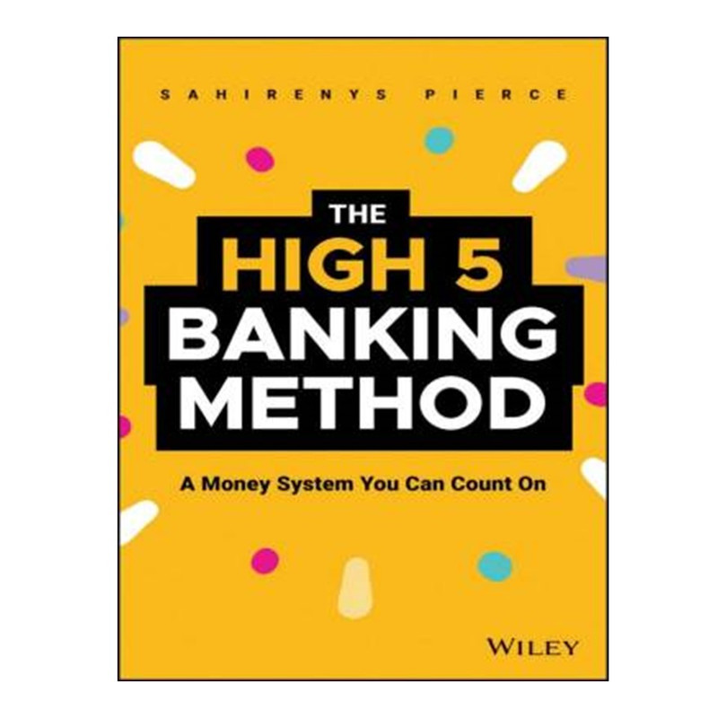 کتاب The High-5 Banking Method اثر Sahirenys Pierce انتشارات آوای مؤلف