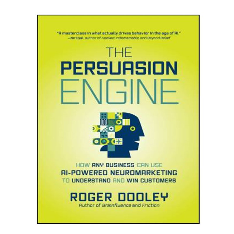 کتاب The Persuasion Engine اثر Roger Dooley انتشارات آوای مؤلف