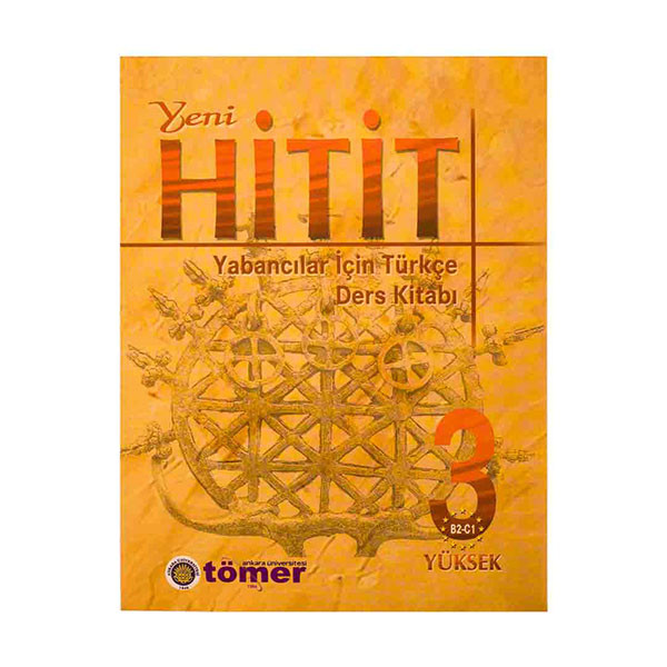 کتاب Yeni Hitit 3 اثر Yabancilar icin Turkce and Ders Kitabi انتشارات Ankara University TOMER