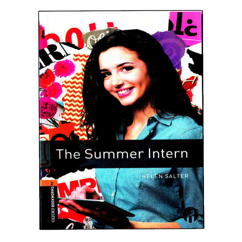 کتاب Oxford Bookworms The Summer Intern اثر Helen Salter انتشارات الوندپویان