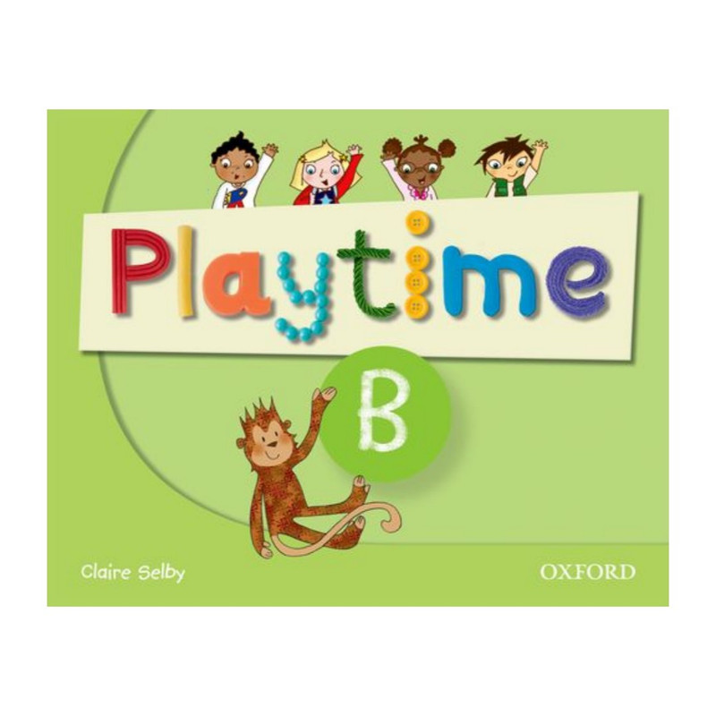 کتاب Play Time B اثر Claire Selby انتشارات آکسفورد