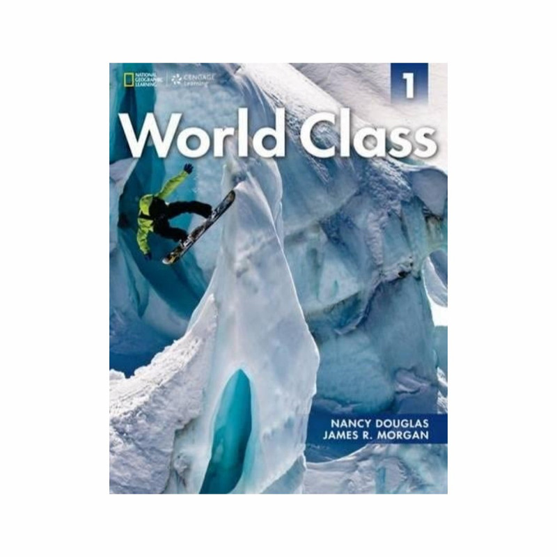 کتاب World Class 1 اثر Nancy Douglas & James R. Morgan انتشارات National Geographic