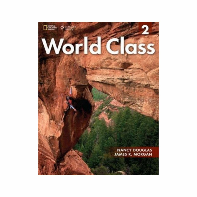 کتاب World Class 2 اثر Nancy Douglas & James R. Morgan انتشارات National Geographic