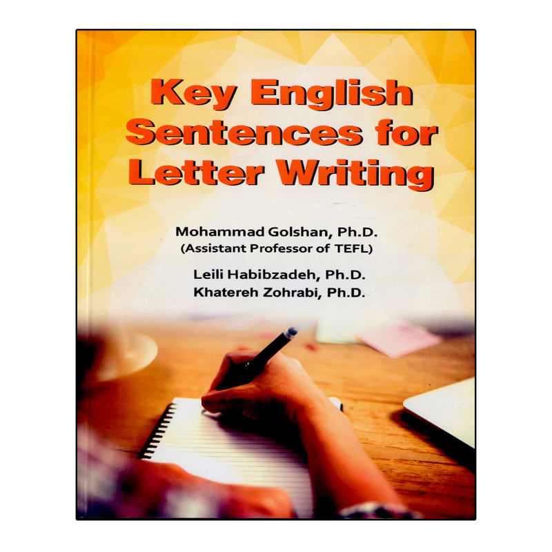 کتاب Key English Sentences For Letter Writing اثر جمعی از نویسندگان انتشارات نخبگان فردا