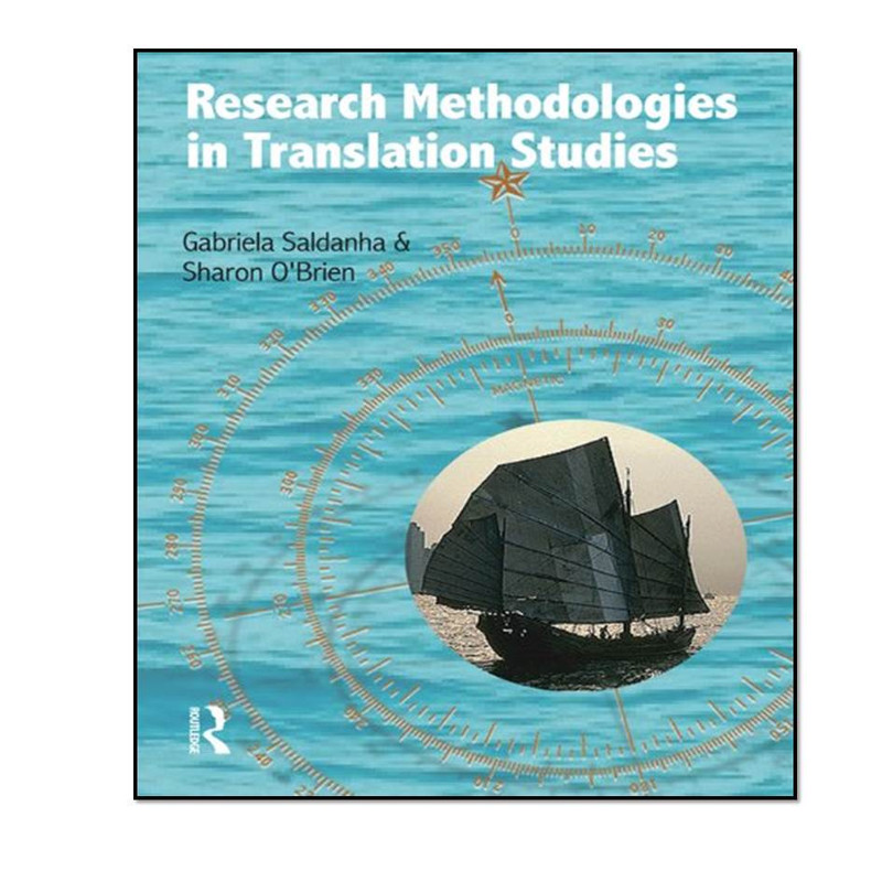 کتاب Research Methodologies in Translation Studies اثر Gabriela Saldanha and Sharon OBrien انتشارات مؤلفین طلایی