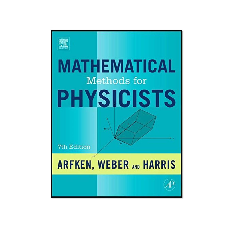کتاب Mathematical Methods for Physicists A Comprehensive Guide ۷th Edition اثر جمعی از نویسندگان انتشارات مؤلفین طلایی