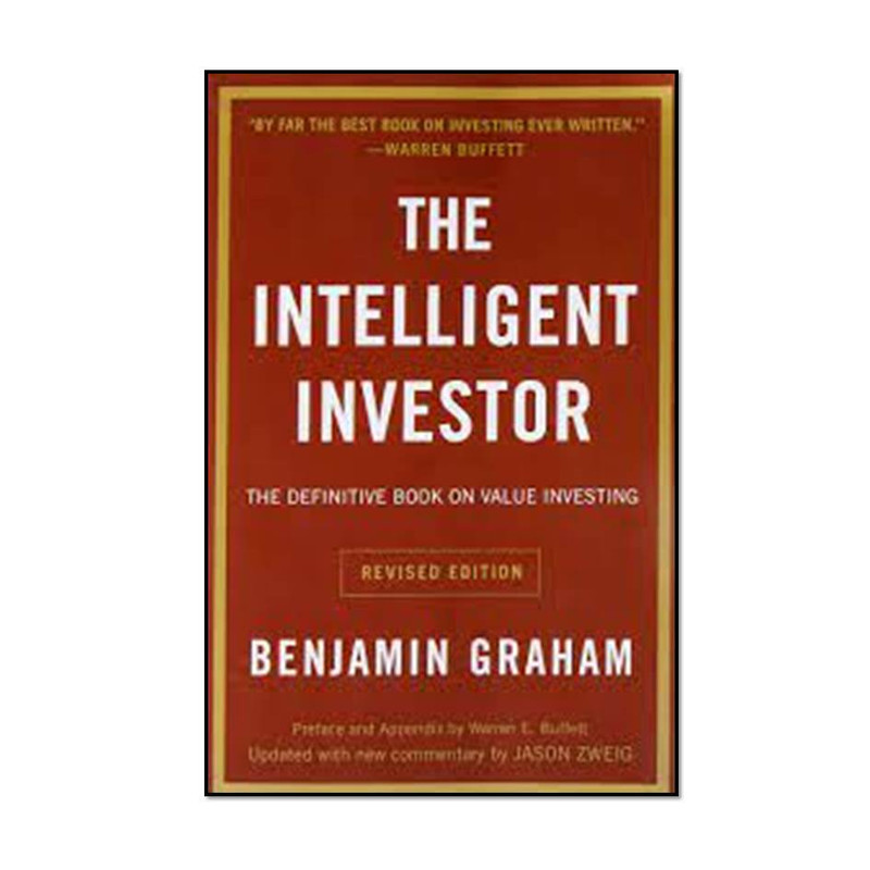 کتاب The Intelligent Investor اثر جمعی از نویسندگان انتشارات مؤلفین طلایی