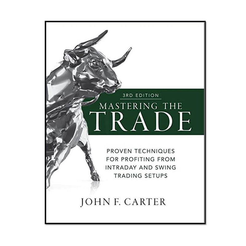 کتاب Mastering the Trade, 3rd Edition اثر John Carter انتشارات مؤلفین طلایی