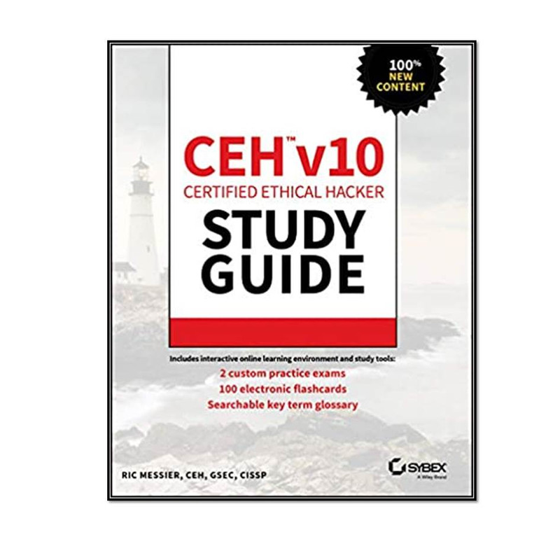 کتاب CEH v10 Certified Ethical Hacker Study Guide ۱st Edition اثر Ric Messier انتشارات مؤلفین طلایی