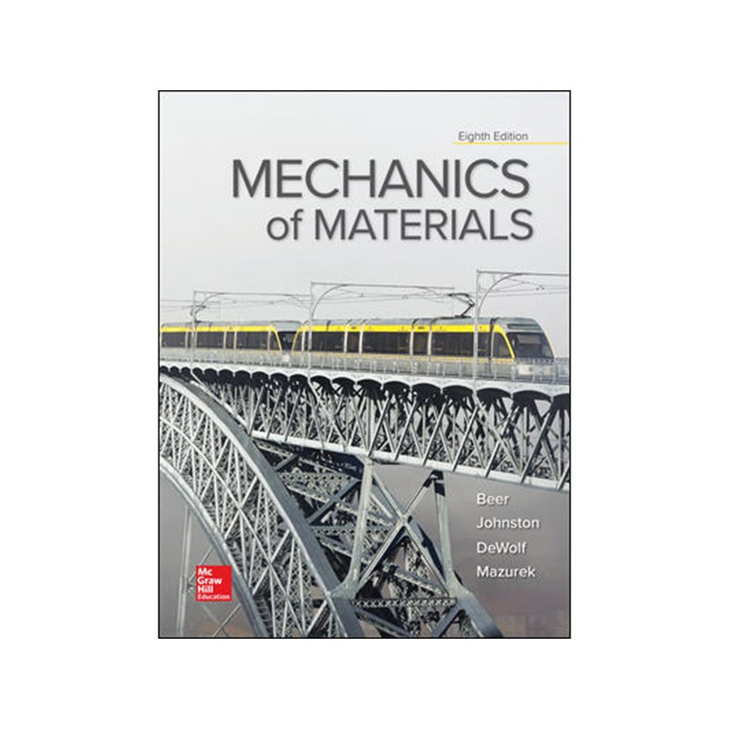 کتاب Mechanics of Materials 8th Edition اثر جمعی از نویسندگان انتشارات مؤلفین طلایی