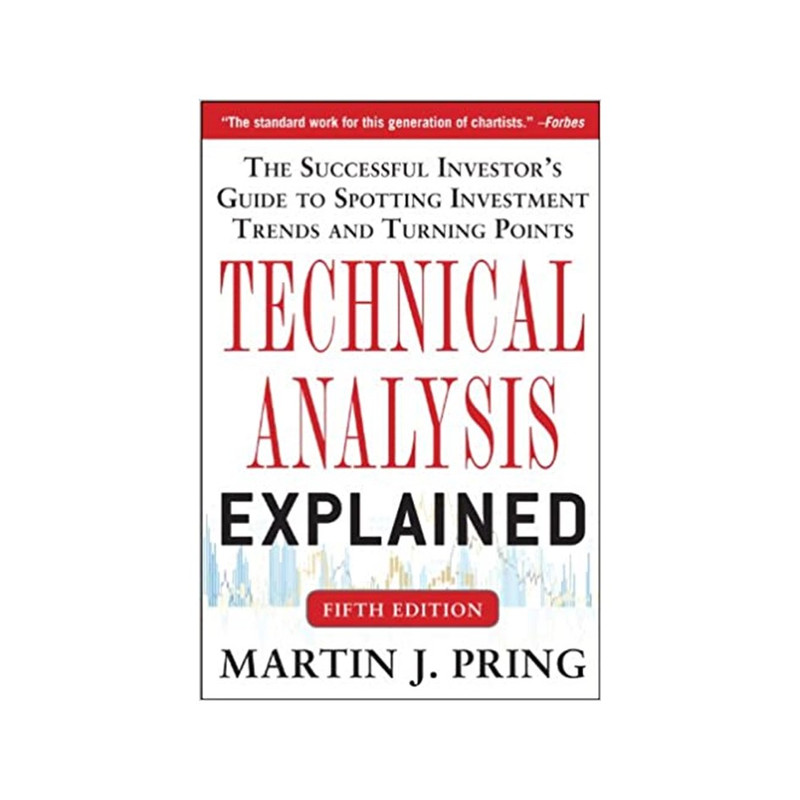کتاب Technical Analysis Explained 5th Edition اثر Martin Pring انتشارات مؤلفین طلایی